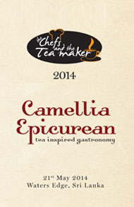 Camellia Epicurean Tea Inspired Gastronomy Menu for 2014